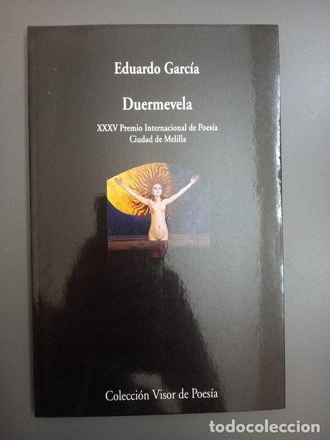 Livres: (Dedicado por el autor) Duermevela - Garc&iacute;a, Eduardo.