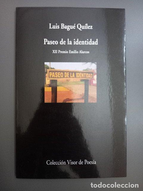 Livres: (Dedicado por el autor) Paseo de la identidad - Bagu&eacute; Qu&iacute;lez, Luis.