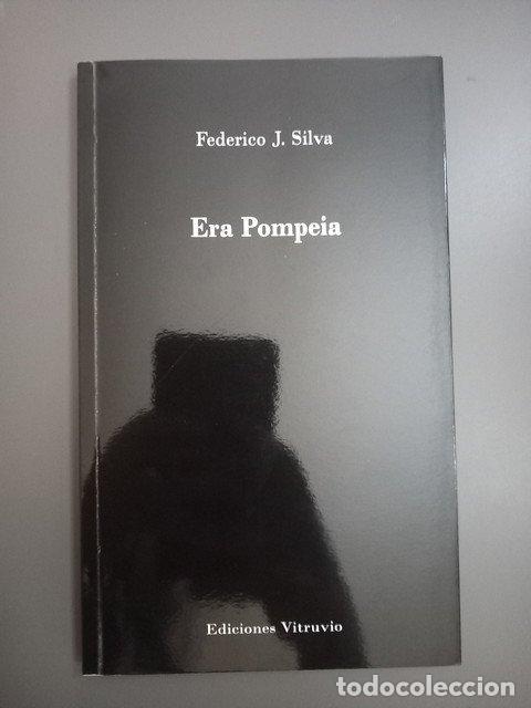 Livres: (Dedicado por el autor) Era Pompeia - Silva, Federico J.