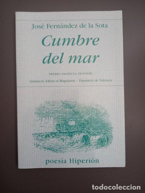 Livres: (Dedicado por el autor) Cumbre del mar - Fern&aacute;ndez De La Sota, Jos&eacute;.