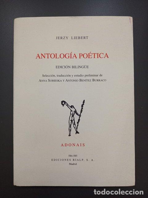 Livres: Antolog&iacute;a po&eacute;tica - Liebert, Jerzy.