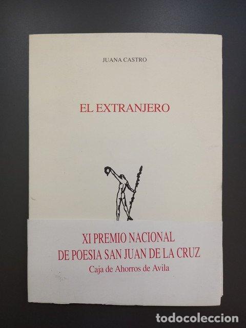 Libros: El extranjero - Castro, Juana. - Foto 1