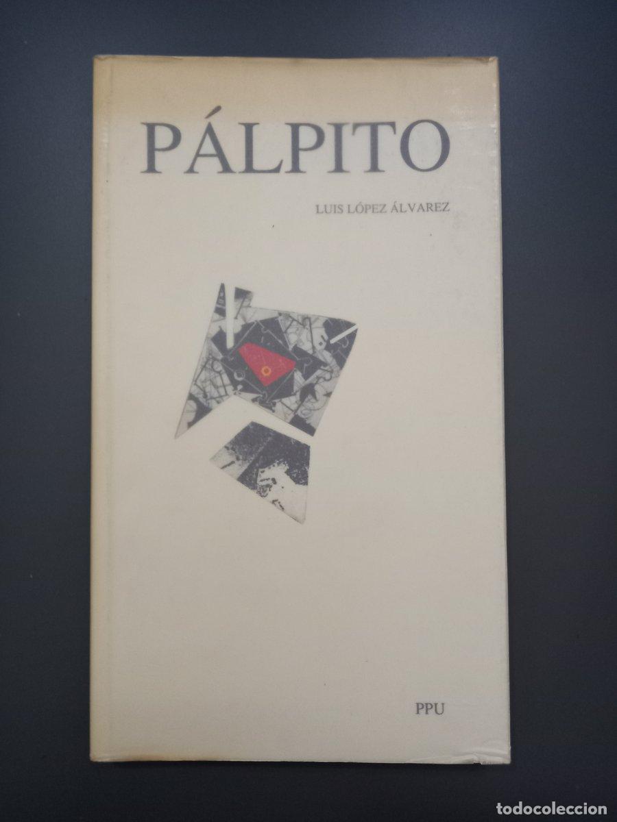Libros: P&aacute;lpito - L&oacute;pez &aacute;lvarez, Luis. - Foto 1