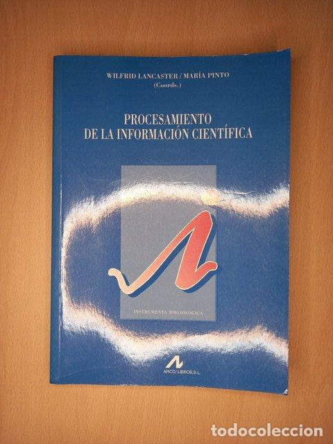Procesamiento de la informaci&oacute;n cient&iacute;fica - Lancaster, Wilfrid; Pinto, Mar&iacute;a.