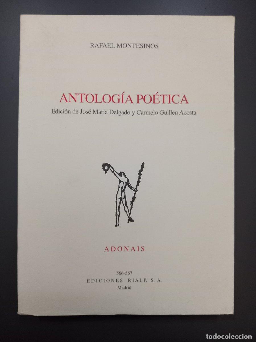 Libros: Antolog&iacute;a po&eacute;tica. Adon&aacute;is 566 y 567 - Montesinos, Rafael.