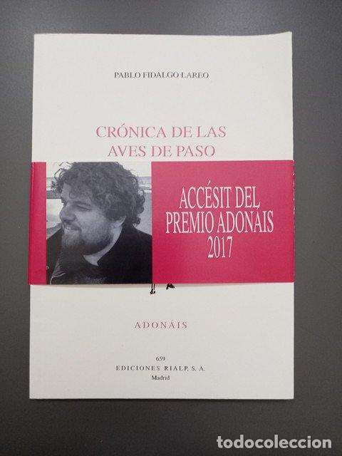 Libros: Cr&oacute;nica de las aves de paso. Adon&aacute;is 659 - Fidalgo Lareo, Pablo.