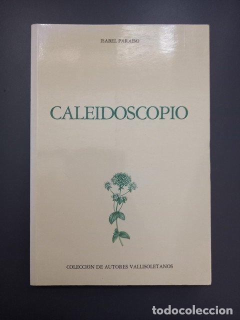 Libros: Caleidoscopio - Para&iacute;so, Isabel. - Foto 1