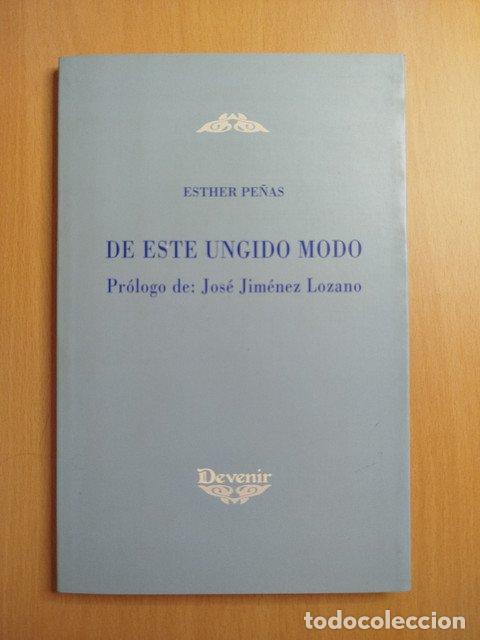 Libros: De este ungido modo - Pe&ntilde;as, Esther. - Foto 1
