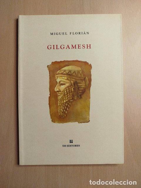 Libros: Gilgamesh - Flori&aacute;n, Miguel. - Foto 1