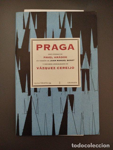 B&uuml;cher: (Dedicado por el autor) Praga. Doce poemas de Pavel Hr&aacute;dok en versi&oacute;n de Juan Manuel Bonet y diecis&eacute;