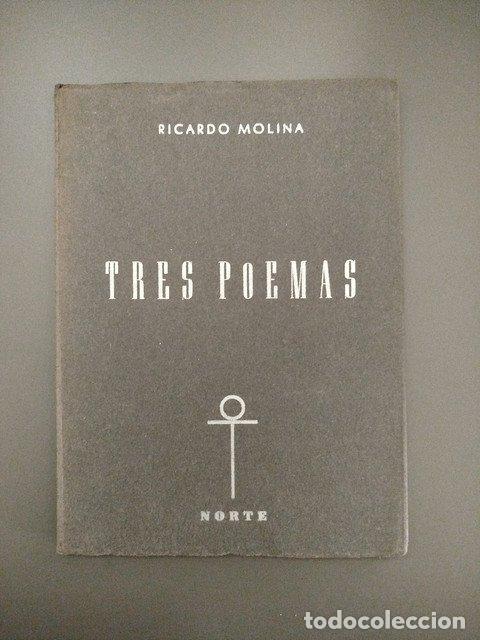 Libros: Tres poemas - Molina, Ricardo. - Foto 1
