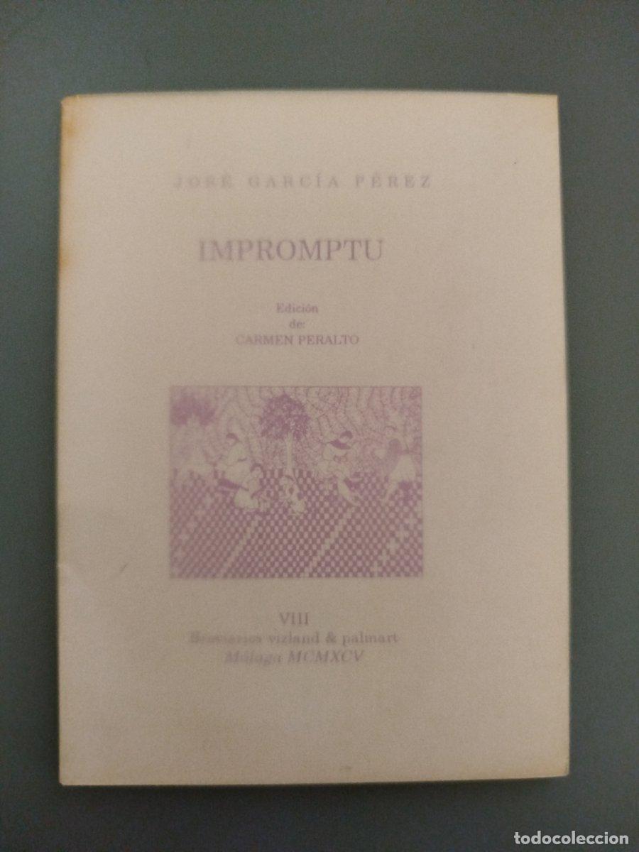 Livres: (Dedicado por el autor) Impromptu - Garc&iacute;a P&eacute;rez, Jos&eacute;.