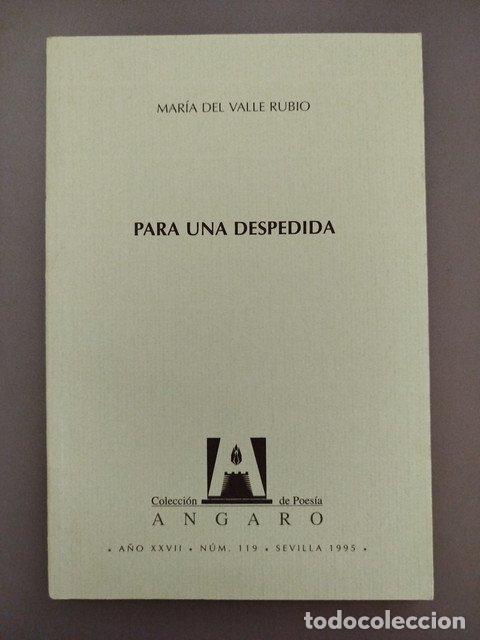 Livres: (Dedicado por el autor) Para una despedida - Del Valle Rubio, Mar&iacute;a.