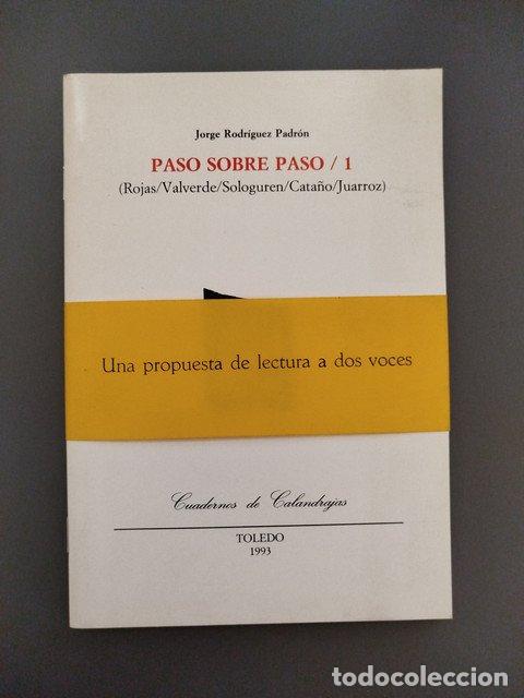 Livres: (Dedicado por el autor) Paso sobre paso. Dos tomos - Rodr&iacute;guez Padr&oacute;n, Jorge.