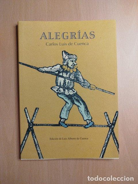 Libros: Alegr&iacute;as - De Cuenca, Carlos Luis. - Foto 1
