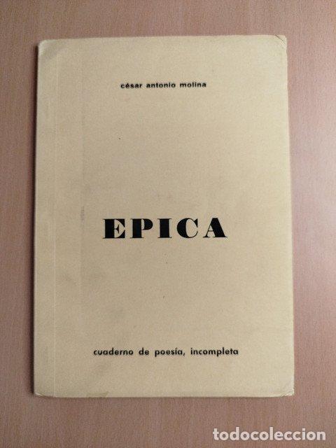Libros: &Eacute;pica - Molina, C&eacute;sar Antonio. - Foto 1