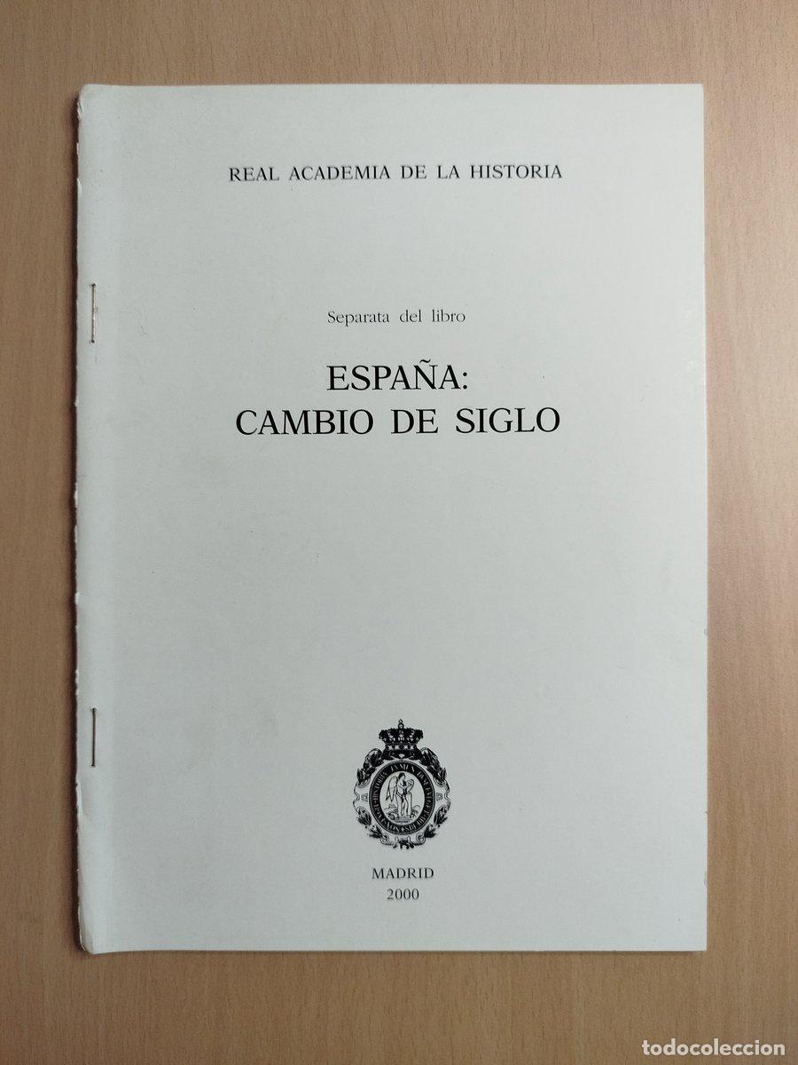 Libri di seconda mano: (Dedicado por el autor) Espa&ntilde;a: cambio de siglo. Separata del libro. &rdquo;Cansera&rdquo; de Vicente Medina. La