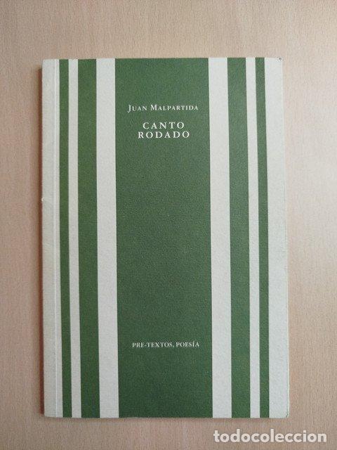 books: (Dedicado por el autor) Canto rodado - Malpartida, Juan.
