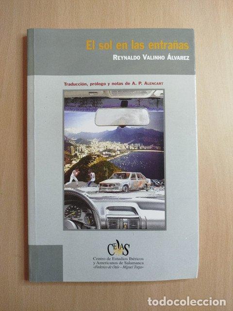books: (Dedicado por el autor) El sol en las entra&ntilde;as - Valinho &aacute;lvarez, Reynaldo.