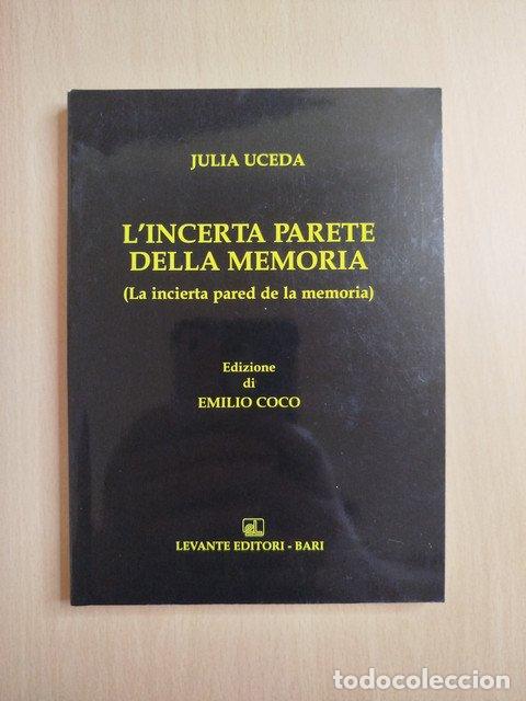 books: (Dedicado por el autor) L'Incerta parete della memoria - Uceda, Julia.