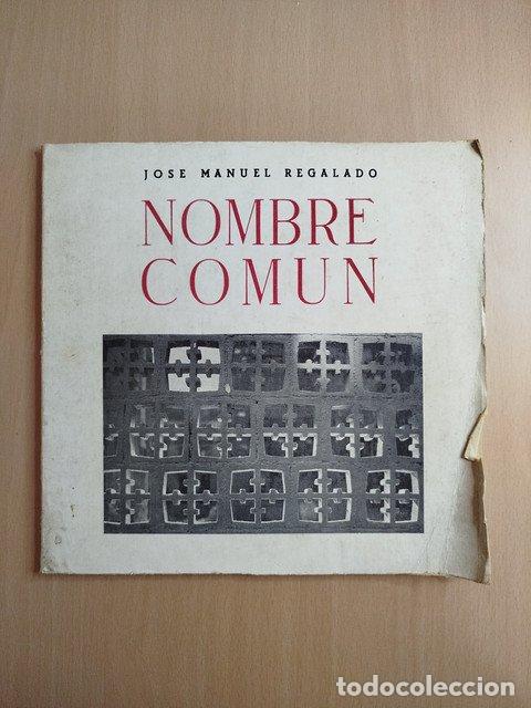 books: (Dedicado por el autor) Nombre com&uacute;n - Regalado, Jose Manuel.