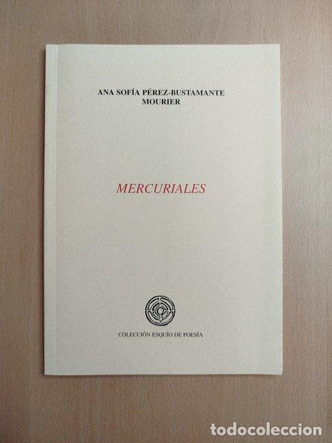 books: (Dedicado por el autor) Mercuriales - P&eacute;rez-bustamante Mourier, Ana Sof&iacute;a.