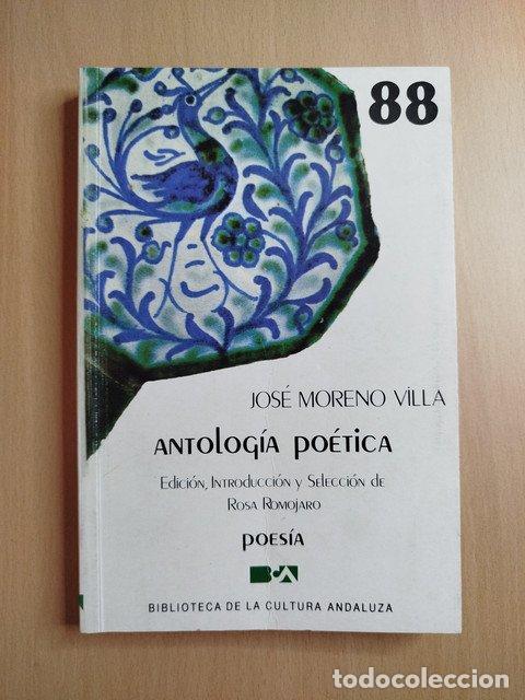 Libri di seconda mano: (Dedicado por la editora) Antolog&iacute;a po&eacute;tica. Edici&oacute;n, introducci&oacute;n y selecci&oacute;n de Rosa Romojaro - Mo