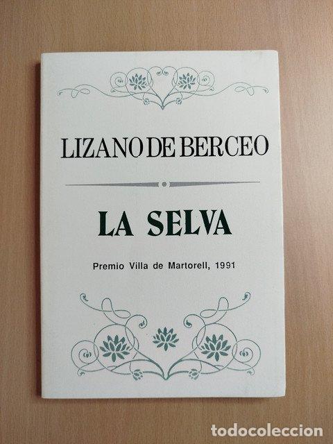 Libros: (Dedicado por el autor) La selva.- de Berceo, Lizano. - Moreno Villa, Jos&eacute;.