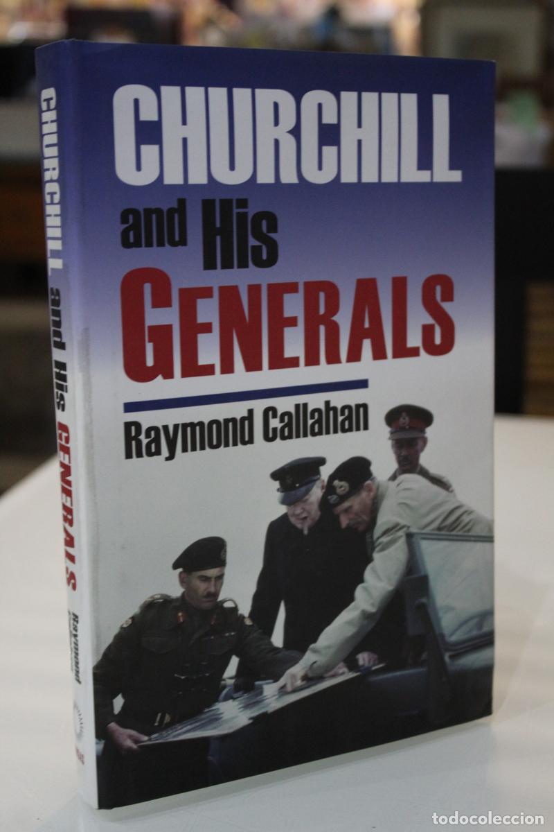 Libros: Churchill and His Generals - Callahan, Raymond.