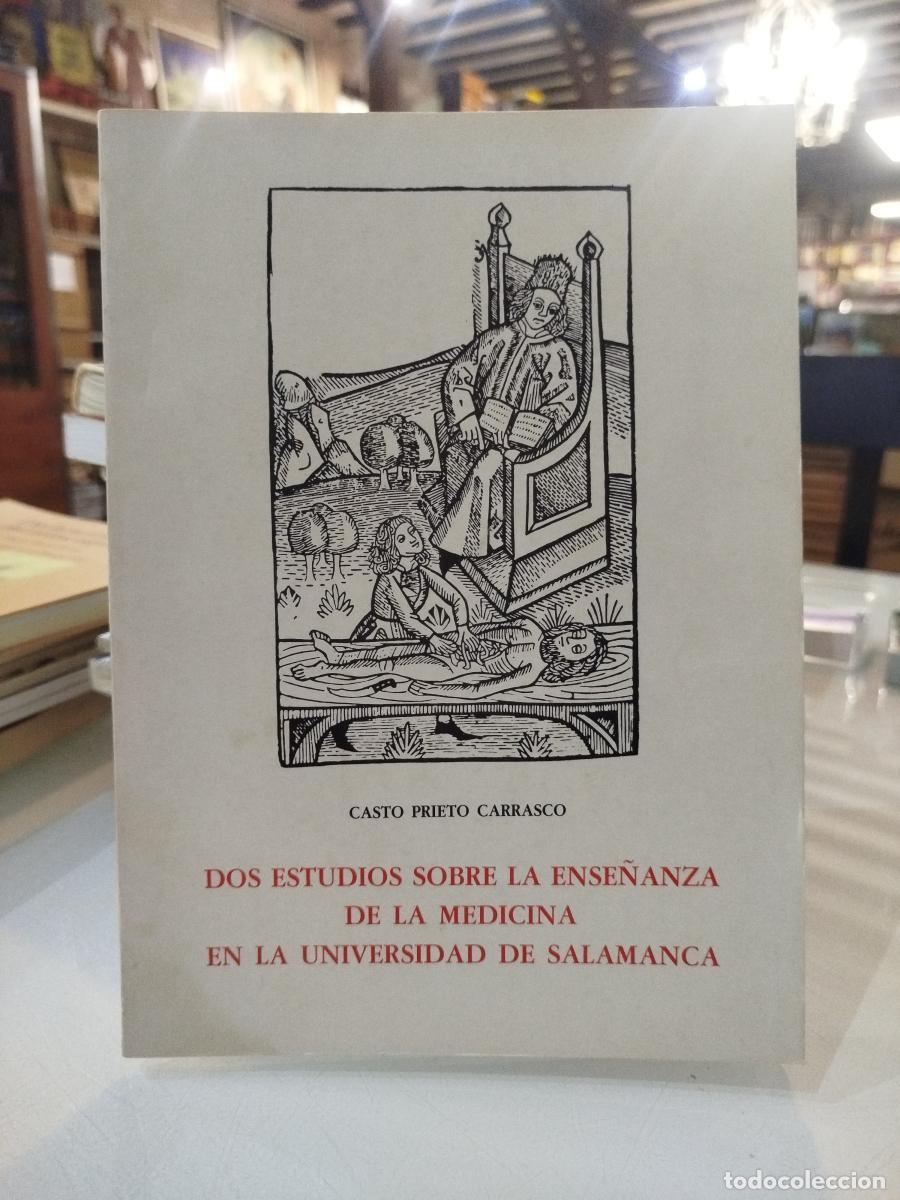 Livros em segunda m&atilde;o: Dos estudios sobre la ense&ntilde;anza de la medicina en la Universidad de Salamanca - Prieto Carrasco, Cas