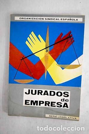 books: JURADOS DE EMPRESA - SERIE LEGISLATIVA.