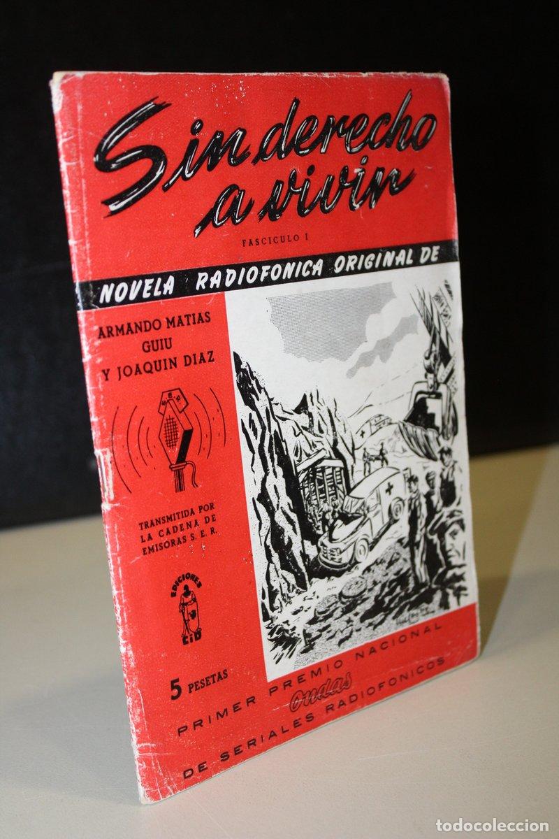 B&uuml;cher: Sin derecho a vivir. Fasc&iacute;culo I.- Novela Radiof&oacute;nica original de Armando Mat&iacute;as Guiu y Joaqu&iacute;n D&iacute;az