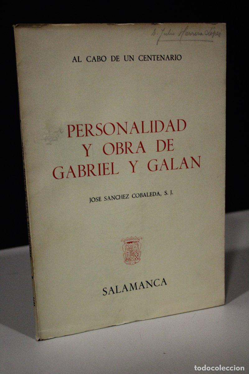 Libros: Personalidad y obra de Gabriel y Gal&aacute;n - S&aacute;nchez Cobaleda, Jos&eacute;. - Foto 1