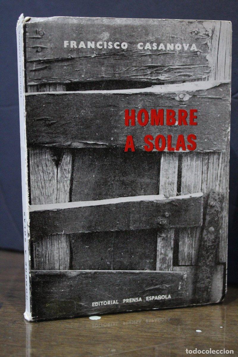 Libros: Hombre a solas - Casanova, Francisco. - Foto 1
