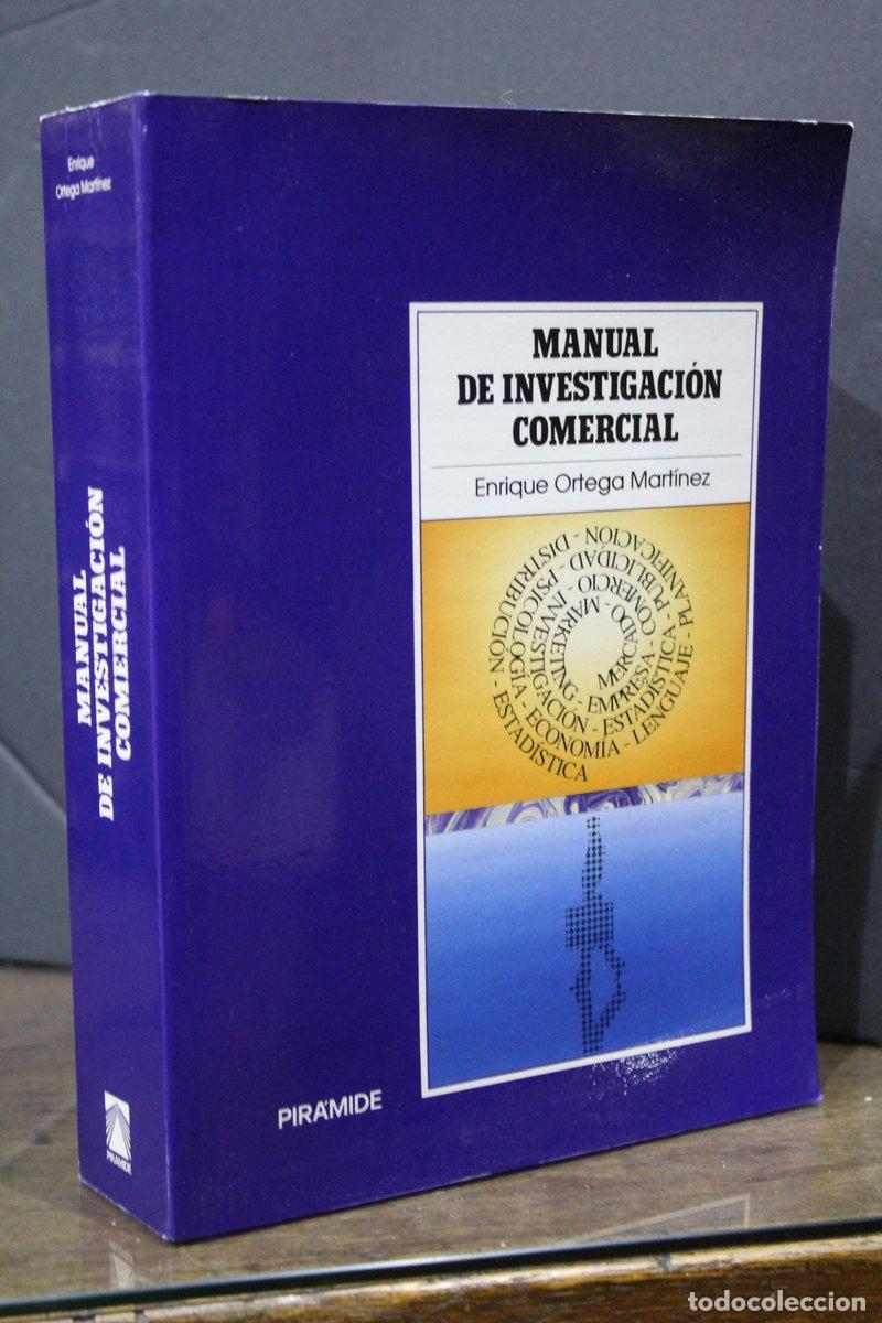 B&uuml;cher: Manual de investigaci&oacute;n comercial - Ortega Mart&iacute;nez, Enrique.