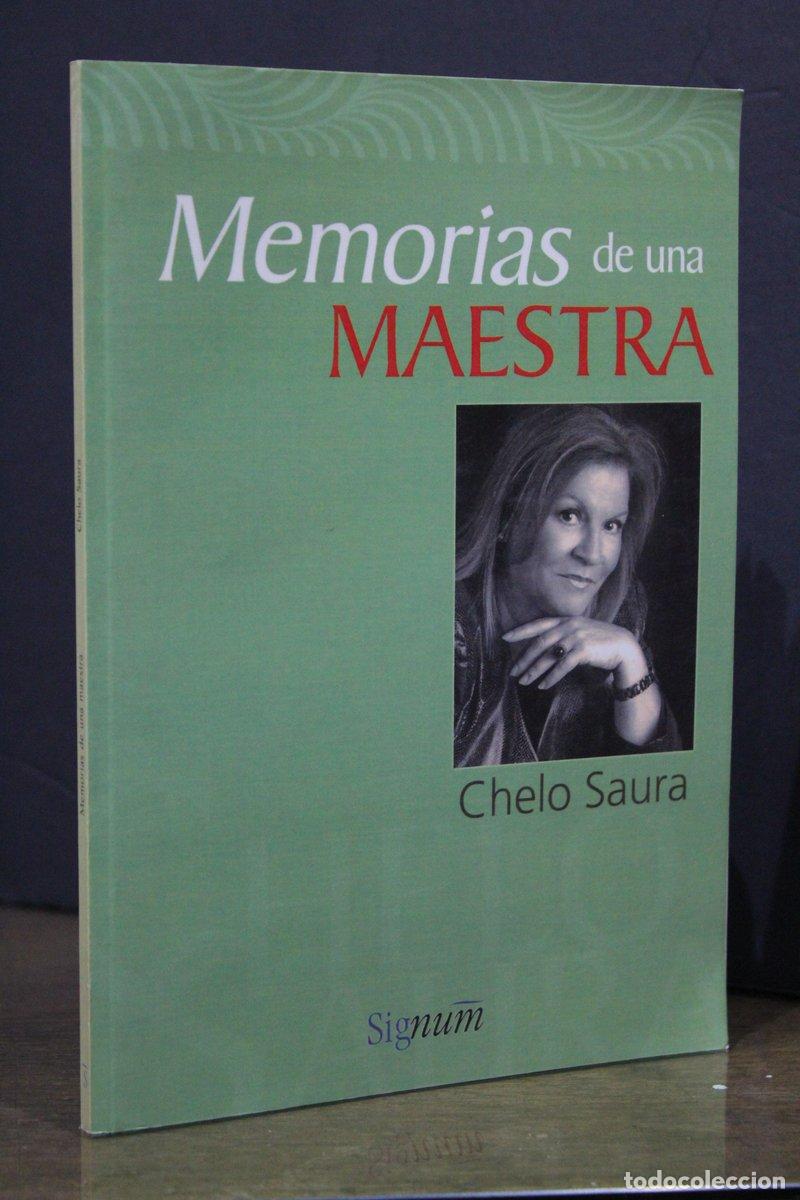 Libros: Memorias de una maestra - Saura, Chelo. - Foto 1