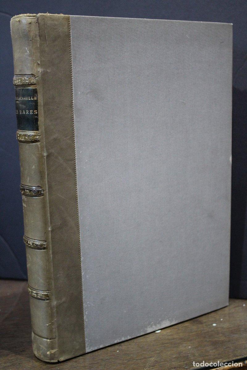 B&uuml;cher: Catalogue des Livres Rares et Pr&eacute;cieux Manuscrits et Imprim&eacute;s Composant la Biblioth&egrave;que de Feu M. Le