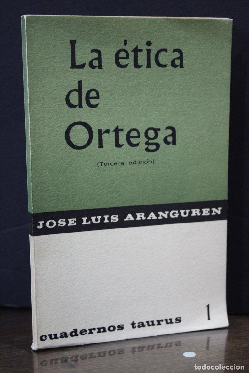 Livros em segunda m&atilde;o: La &eacute;tica de Ortega - Aranguren, Jos&eacute; Luis.