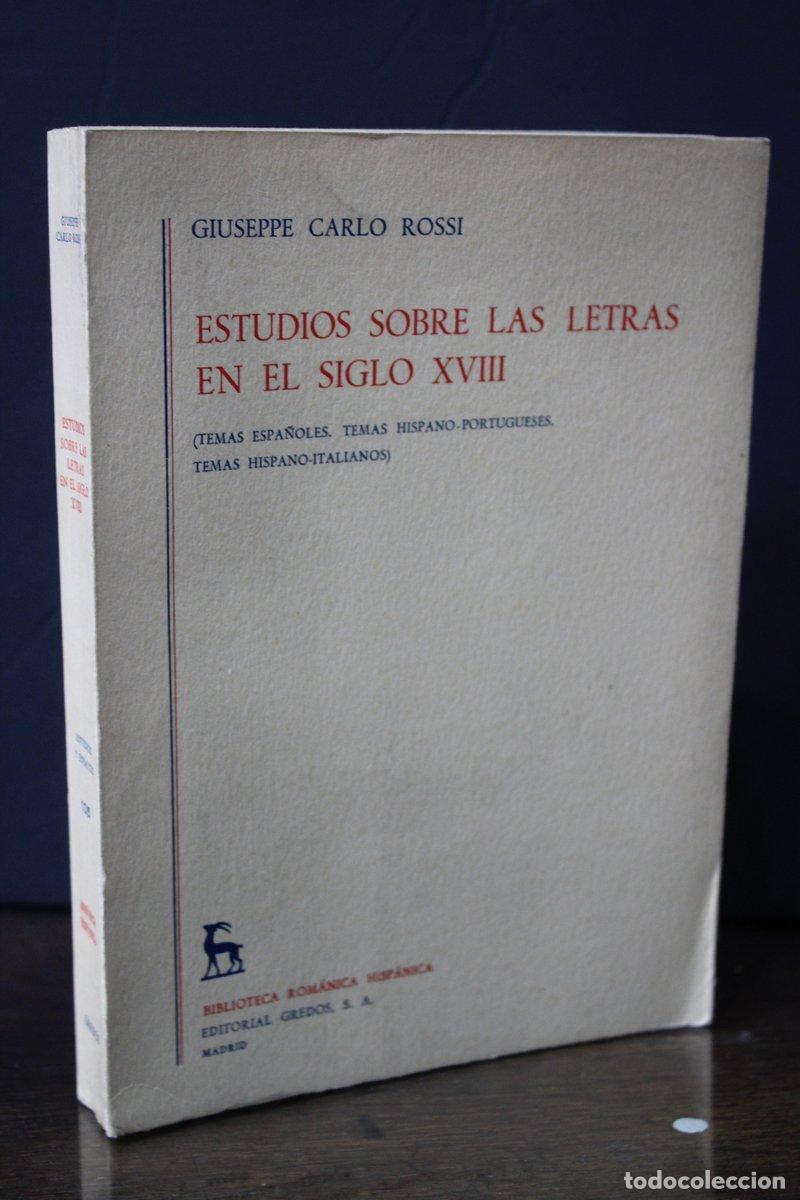 Libri di seconda mano: Estudios sobre las letras en el siglo XVIII. (Temas Espa&ntilde;oles. Temas Hispano-Portugueses. Temas Hisp