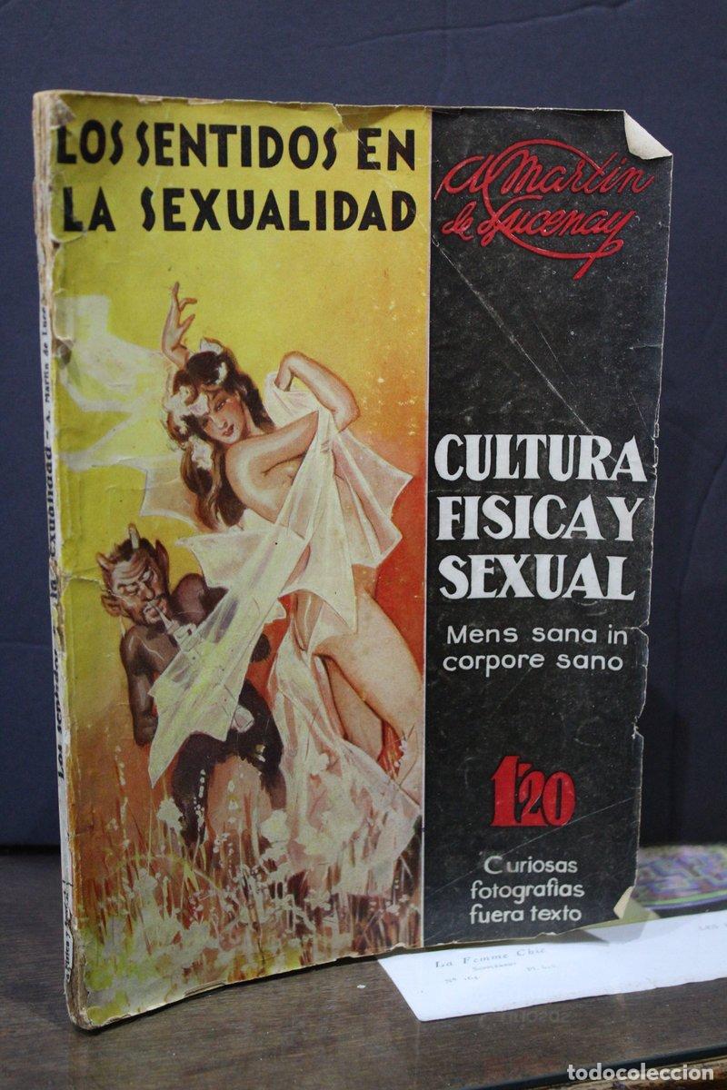 Libri di seconda mano: Psicolog&iacute;a sexual y er&oacute;tica. Los sentidos en la sexualidad.- Martin de Lucenay, A.- Tomo 3. Vol. 2.