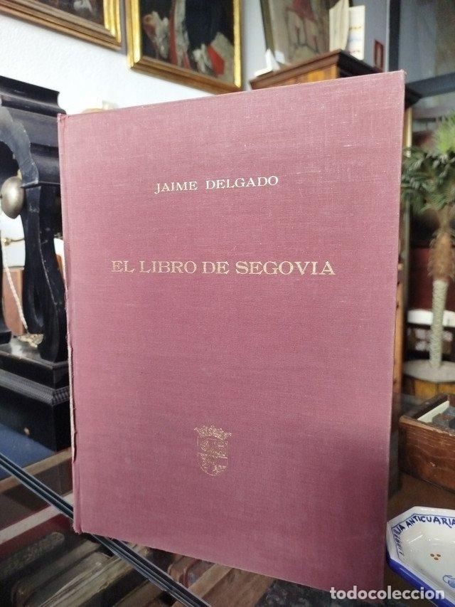 Libros: El libro de Segovia. - Delgado, Jaime. - Foto 1