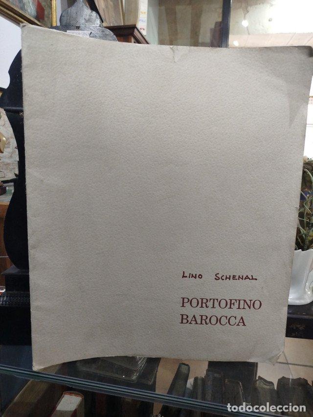 Libros: Portofino Barocca. Carpeta con grabados de puertos - Schenal, Lino.