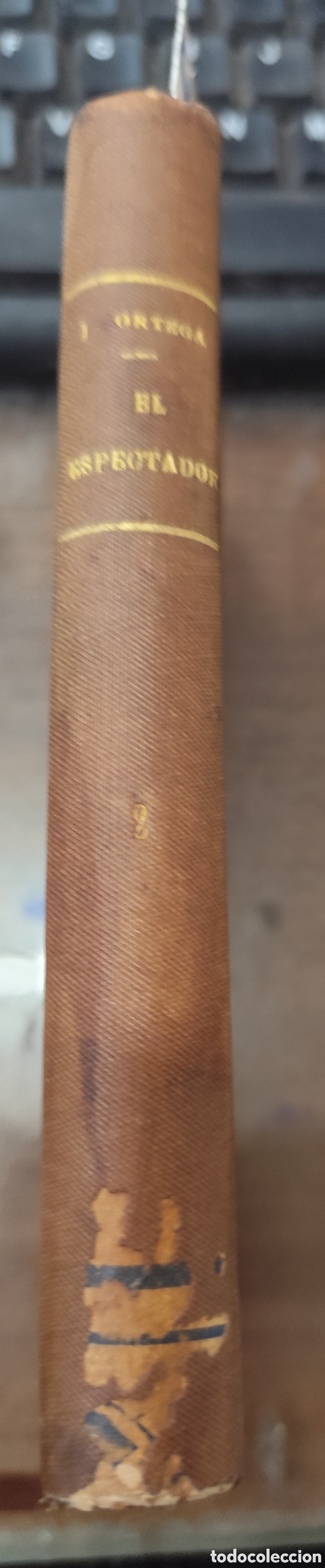 Libros: EL ESPECTADOR II. 1&ordf; Edici&oacute;n. A&ntilde;o 1917 - ORTEGA Y GASSET,Jos&eacute;