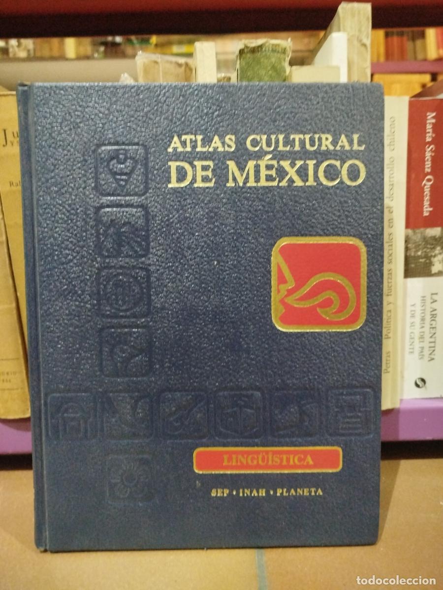 Livres: Atlas cultura de M&eacute;xico. Ling&uuml;&iacute;stica. - Departamento De Ling&uuml;&iacute;stica De Instituto Nacional De Antropo