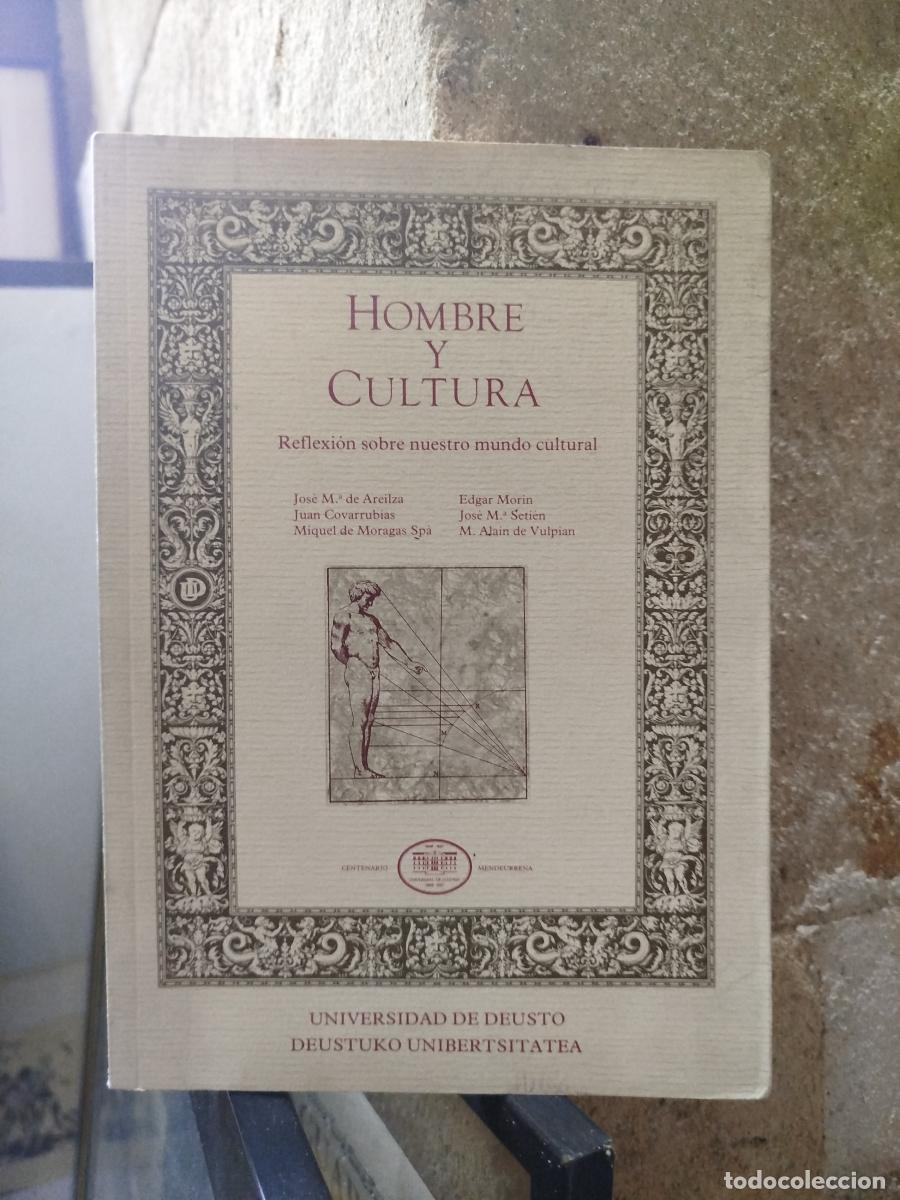 Libri di seconda mano: Hombre y cultura. Reflexi&oacute;n sobre nuestro mundo cultural. - Areilza, Jos&eacute; M&ordf; De. Et Al.