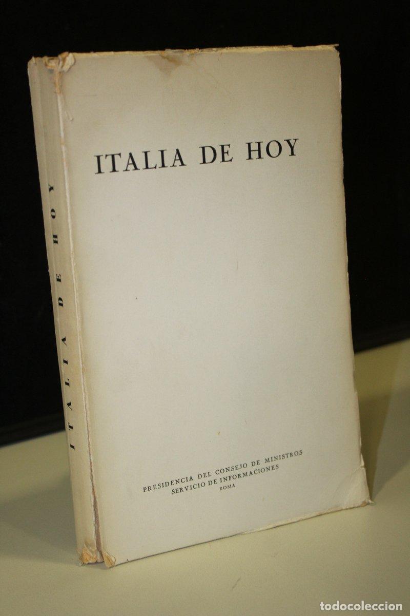 Libri di seconda mano: Italia de hoy.- Presidencia del Consejo de Ministros. -
