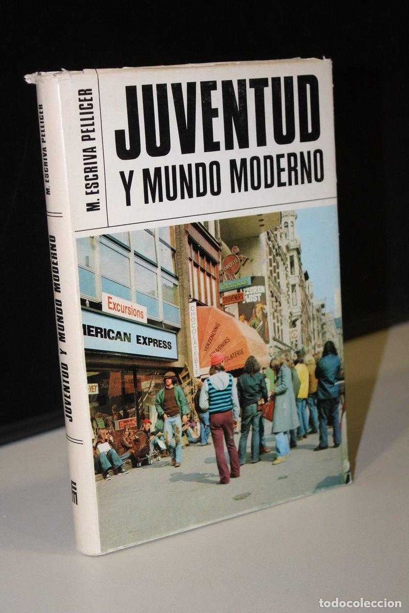 Libros: Juventud y mundo moderno - Escriv&aacute; Pellicer, M. - Foto 1