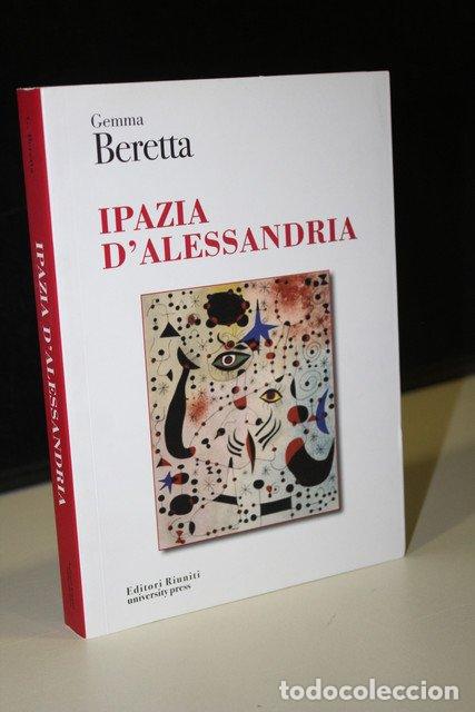 Livres: Ipazia d'Alessandria - Beretta, Gemma.