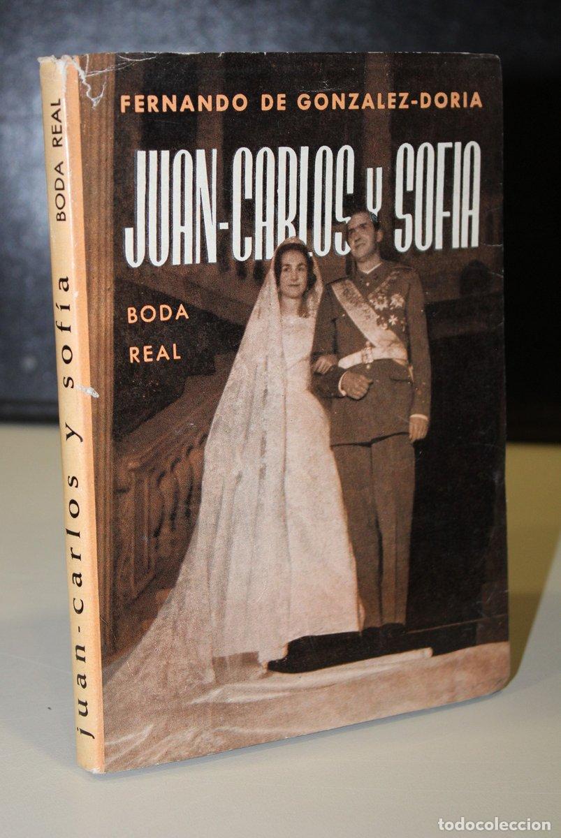 Livres: Juan Carlos y Sof&iacute;a. Boda real - Gonz&aacute;lez-doria, Fernando De.