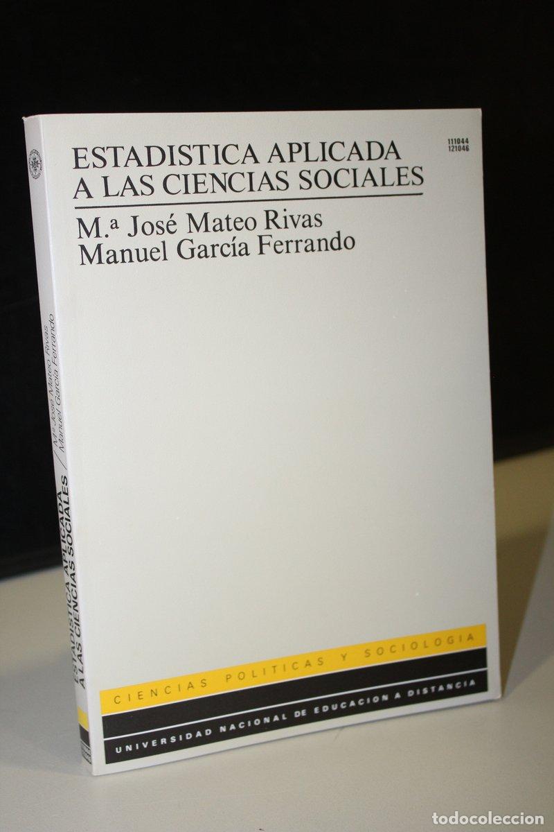 Livres: Estad&iacute;stica aplicada a las Ciencias Sociales - Mateo Rivas, M&ordf; Jos&eacute;. ; Garc&iacute;a Ferrando, Manuel.